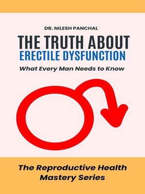 cover image of The Truth About Erectile Dysfunction